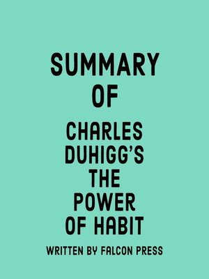 cover image of Summary of Charles Duhigg's the Power of Habit